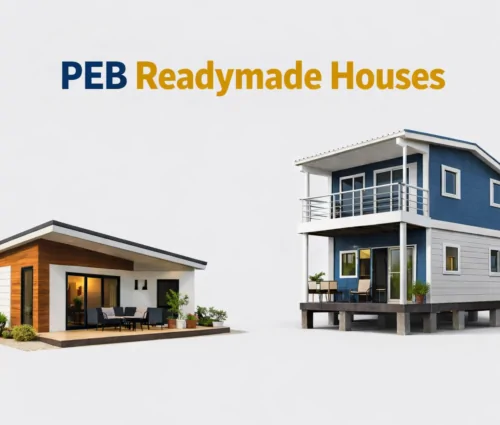 Why PEB Readymade Houses are Revolutionizing Affordable Housing in India